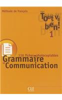 Tout va bien !: Fichier de grammaire et de communication 1