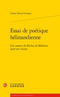 Essai de Poetique Helinandienne. - Lire Autour Du Reclus de Molliens (Xiiie-Xve Siecle)