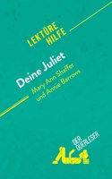 Deine Juliet von Mary Ann Shaffer und Annie Barrows (Lekturehilfe)