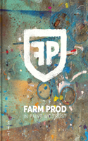 Farm Prod. In Paint We Trust