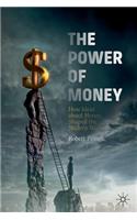 The Power of Money