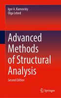 Advanced Methods of Structural Analysis
