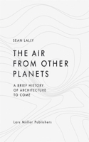 The Air from Other Planets