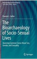 Bioarchaeology of Socio-Sexual Lives