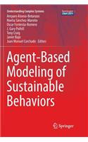 Agent-Based Modeling of Sustainable Behaviors