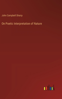 On Poetic Interpretation of Nature