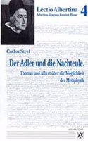 Der Adler Und Die Nachteule. Thomas Und Albert Uber Die Moglichkeiten Der Metaphysik