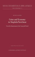 Coins and Economy in Magdala/Taricheae: From the Hasmoneans to the Umayyad Period