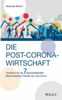 Die Post-Corona-Wirtschaft
