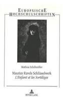 Maurice Ravels Schluesselwerk «L'enfant Et Les Sortilèges»
