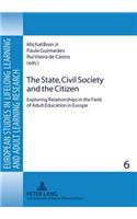 State, Civil Society and the Citizen: Exploring Relationships in the Field of Adult Education in Europe