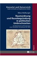 Raumordnung und Raumbegruendung in politischen Umbruchszeiten