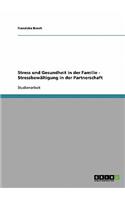 Stress und Gesundheit in der Familie - Stressbewältigung in der Partnerschaft