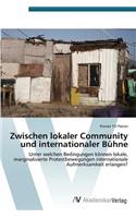 Zwischen lokaler Community und internationaler Bühne