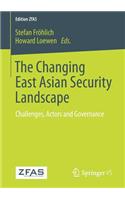 Changing East Asian Security Landscape