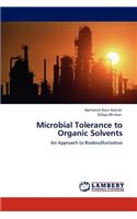 Microbial Tolerance to Organic Solvents