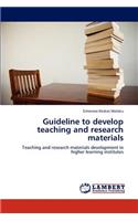 Guideline to Develop Teaching and Research Materials