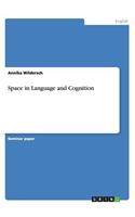 Space in Language and Cognition