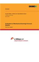 Evaluation of Mechanical Earnings Forecast Models