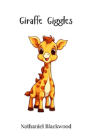 Giraffe Giggles