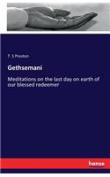 Gethsemani: Meditations on the last day on earth of our blessed redeemer(English)