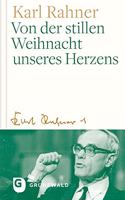 Von Der Stillen Weihnacht Unseres Herzens
