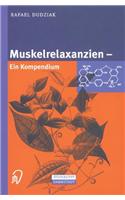 Muskelrelaxanzien