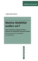 Welche Mobilität wollen wir?