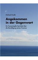 Angekommen in der Gegenwart: Ein Tsunamiopfer berichtet über die Bewältigung seines Traumas