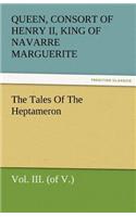 The Tales of the Heptameron, Vol. III. (of V.)