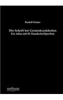 Schrift bei Geisteskrankheiten
