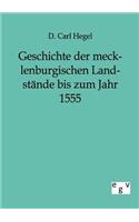 Geschichte der mecklenburgischen Landstände bis zum Jahr 1555