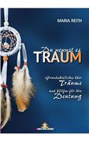 Du nennst es Traum