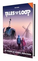 Tales from the Loop - Sie werden so schnell erwachsen