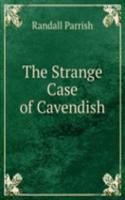 Strange Case of Cavendish