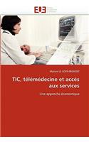 Tic, télémédecine et accès aux services: (Omn.Univ.Europ.)