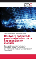 Hardware optimizado para la ejecución de la exponenciación modular