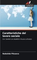 Caratteristiche del lavoro sociale