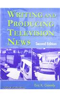 Writing & Producing Television News