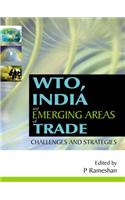 WTO, India and Emerging Areas of Trade