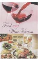 Food and Wine Tourism