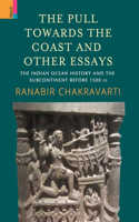 Pull Towards the Coast and Other Essays