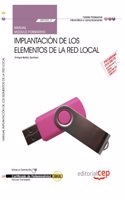 Manual Implantacion de los elementos de la red local (MF0220_2). Certificados de Profesionalidad. Sistemas microinformaticos (IFCT0209)