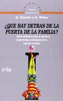 Que Hay Detras De La Puerta De La Familia?