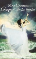 Despues de la lluvia (Spanish Edition)
