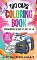 100 Cars Coloring Book for kids & toddlers: Activity books for kids ages 2-4 4-8