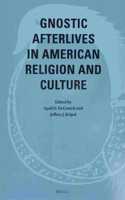 Gnostic Afterlives in American Religion and Culture