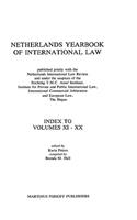 Netherlands Yearbook of International Law, Index to Vol XI-XX