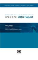 Sources, Effects and Risks of Ionizing Radiation, Unscear 2013 Report: