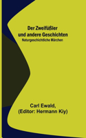 Zweifüßler und andere Geschichten